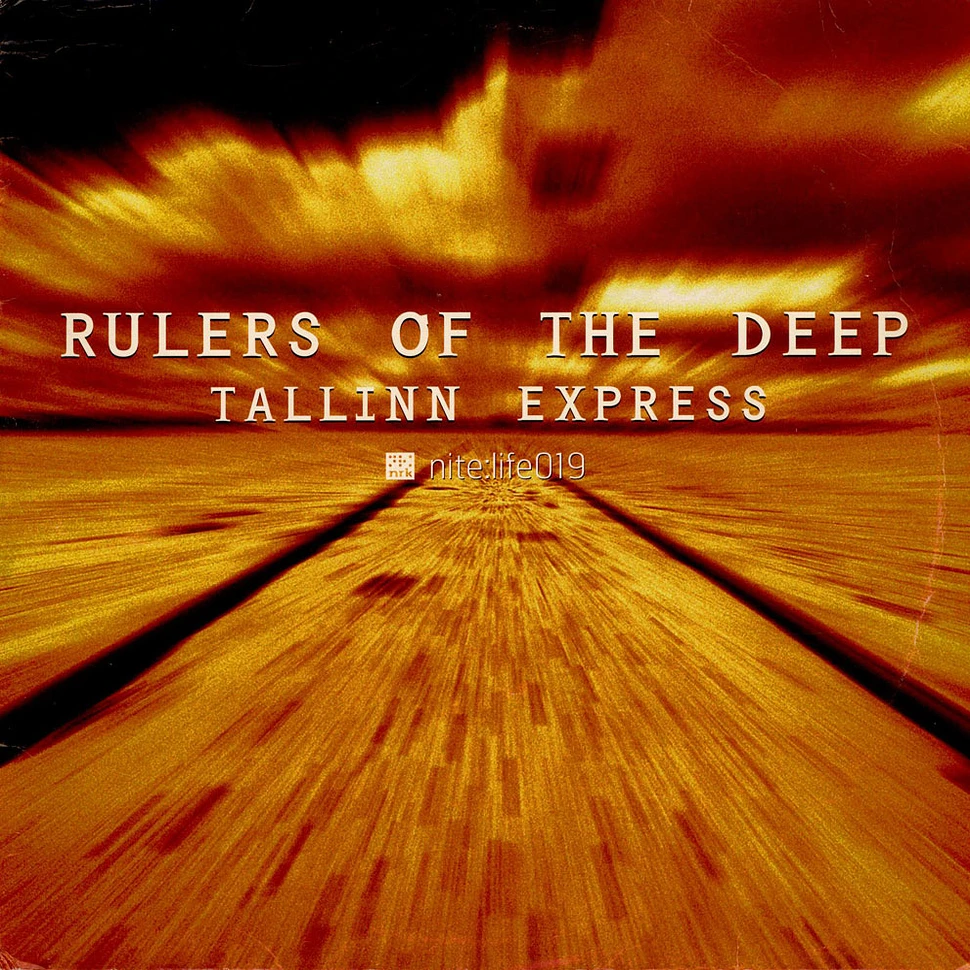 Rulers Of The Deep - Nite:Life 019 - Tallinn Express