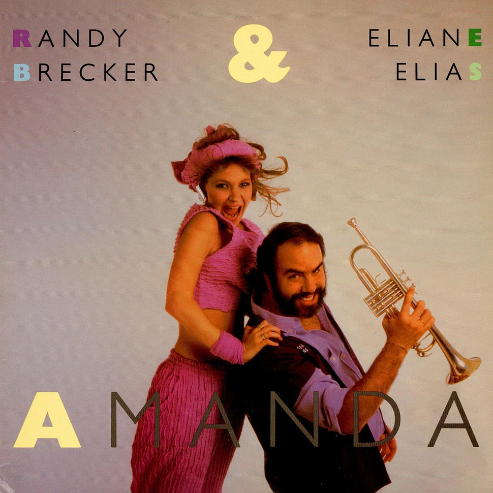 Randy Brecker & Eliane Elias - Amanda