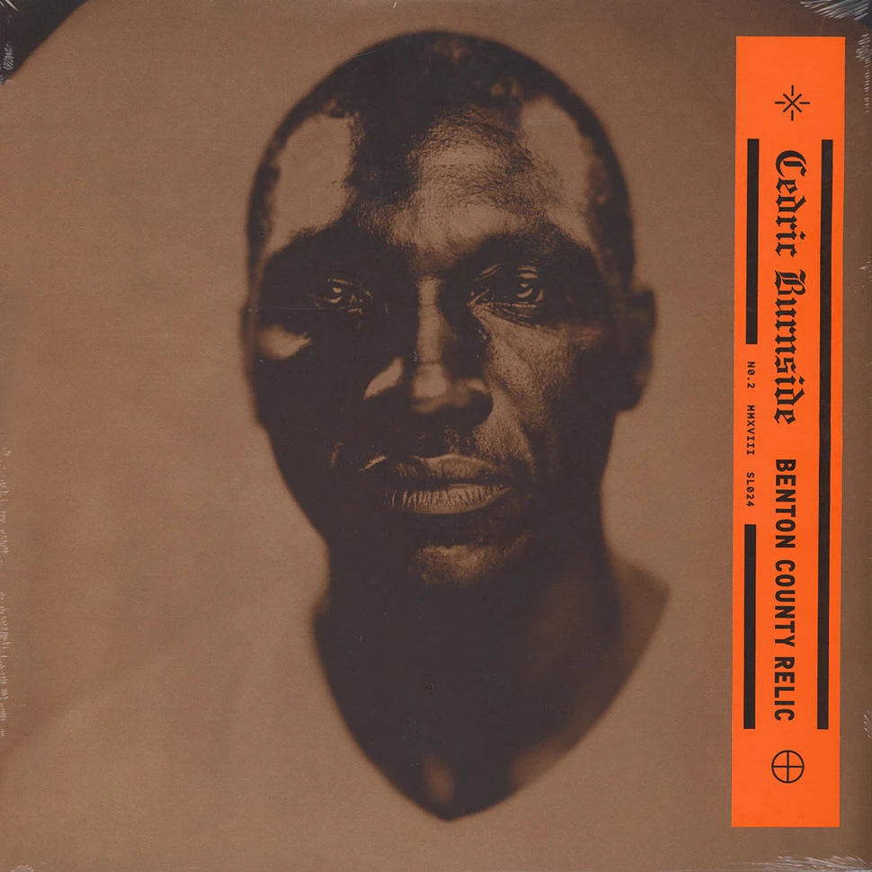 Cedric Burnside - Benton County Relic