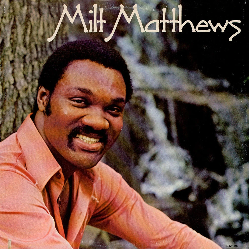 Milt Matthews - Milt Matthews