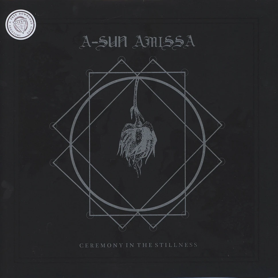 A-Sun Amissa - Ceremony In The Stillness