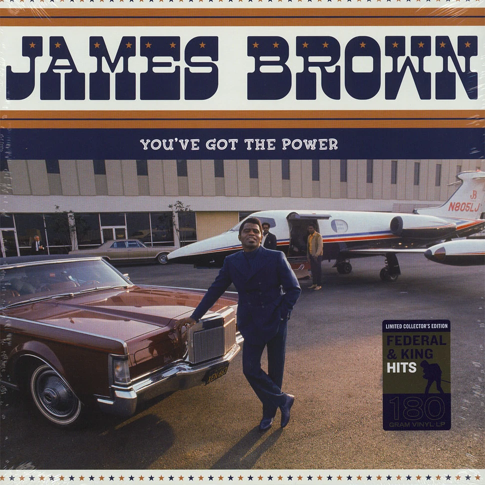 James Brown - You've Got The Power - Federal & King Hits 1956-1962