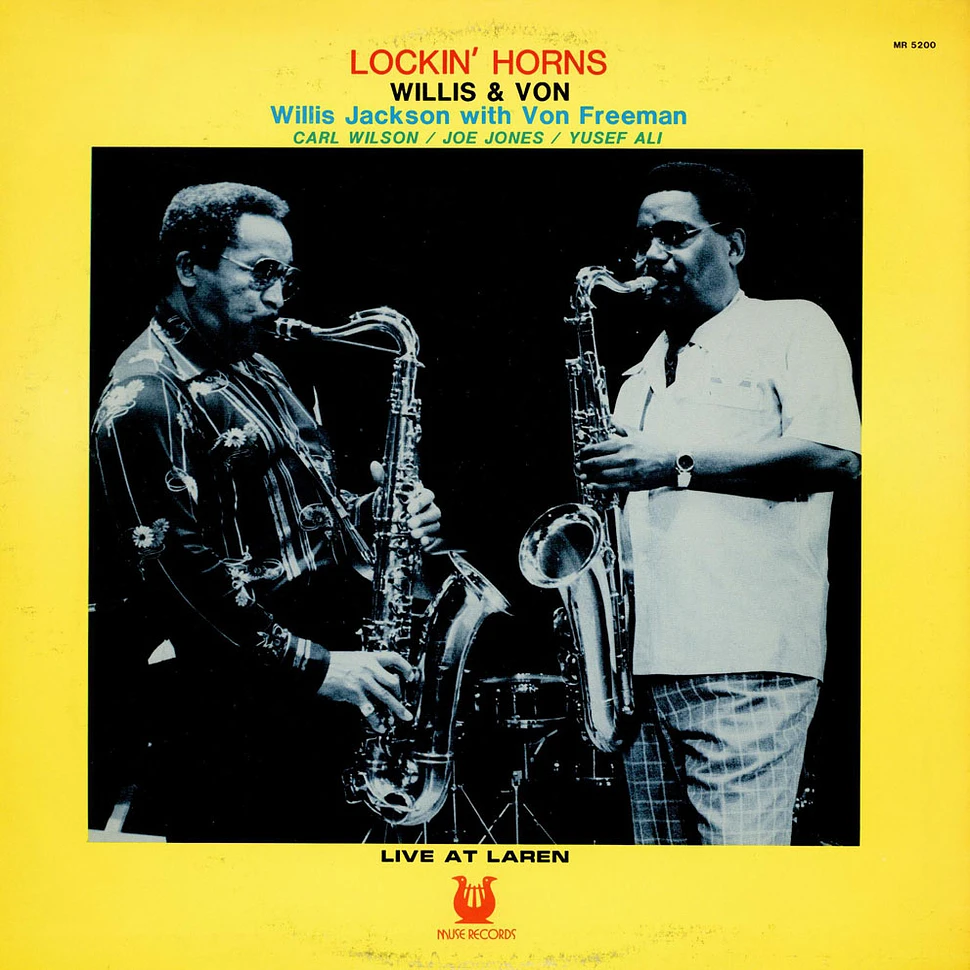Willis Jackson, Von Freeman - Lockin' Horns - Willis & Von Live At Laren