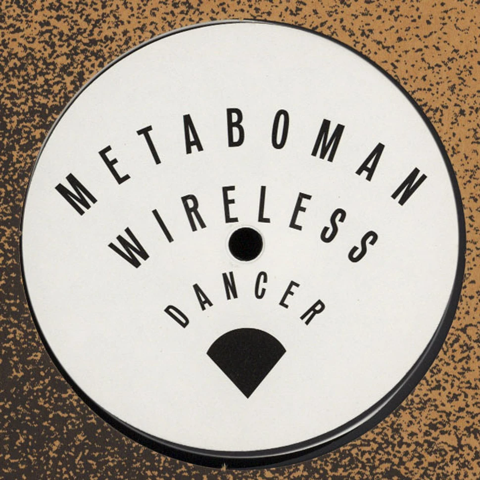 Metaboman - Wireless Dancer EP