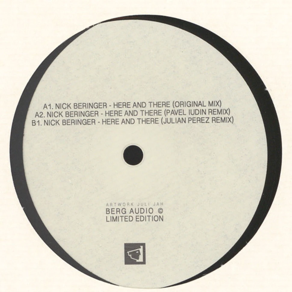Nick Beringer - Here And There Pavel Iudin & Julian Perez Remixes