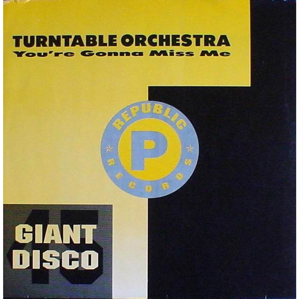 Turntable Orchestra - You're Gonna Miss Me