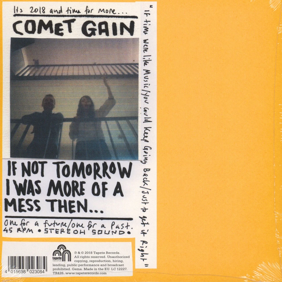 Comet Gain - If Not Tomorrow / I Was More Of A Mess Then