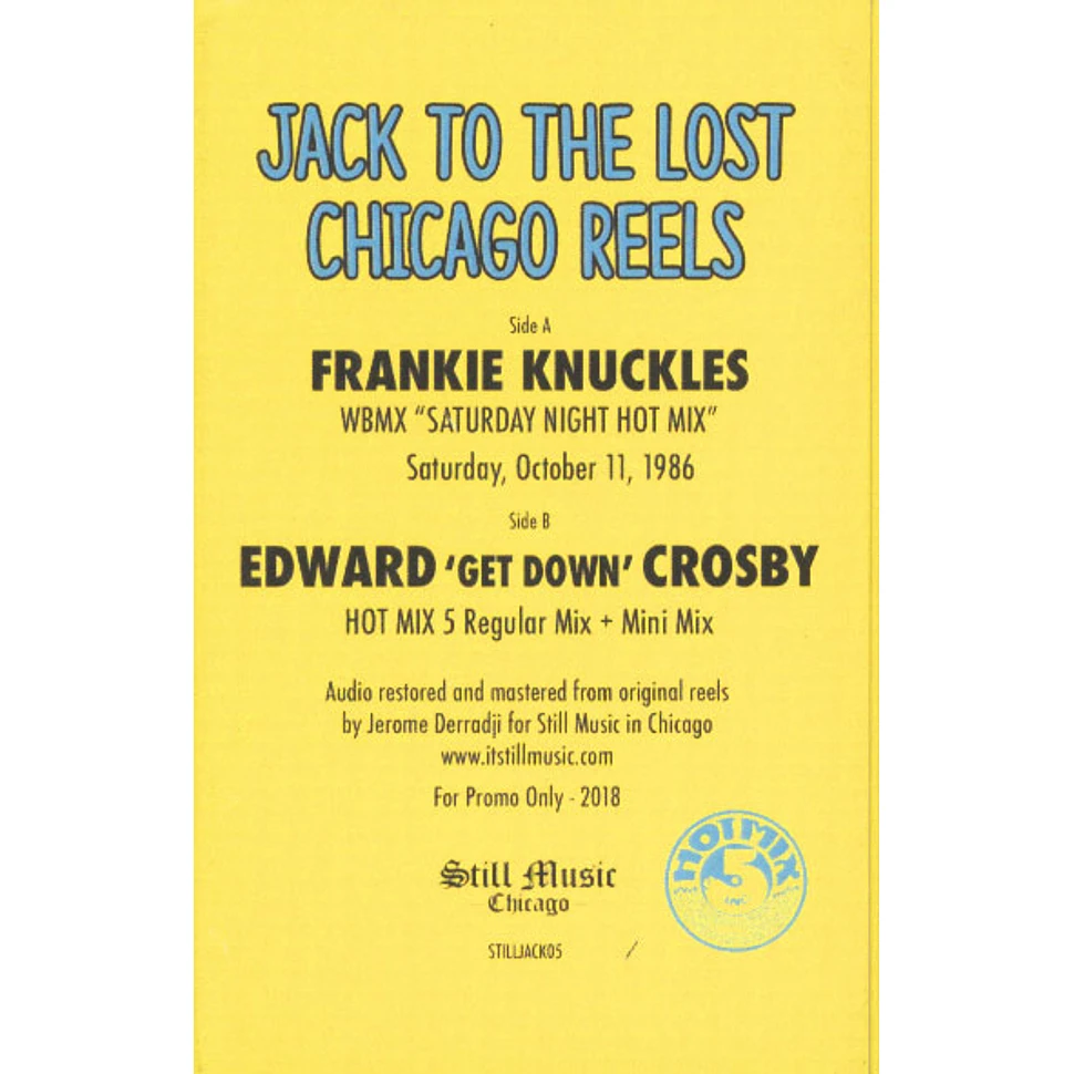 V.A. - Jack To The Lost Chicago Reels - Frankie Knuckles & Edward "Get Down" Crosby