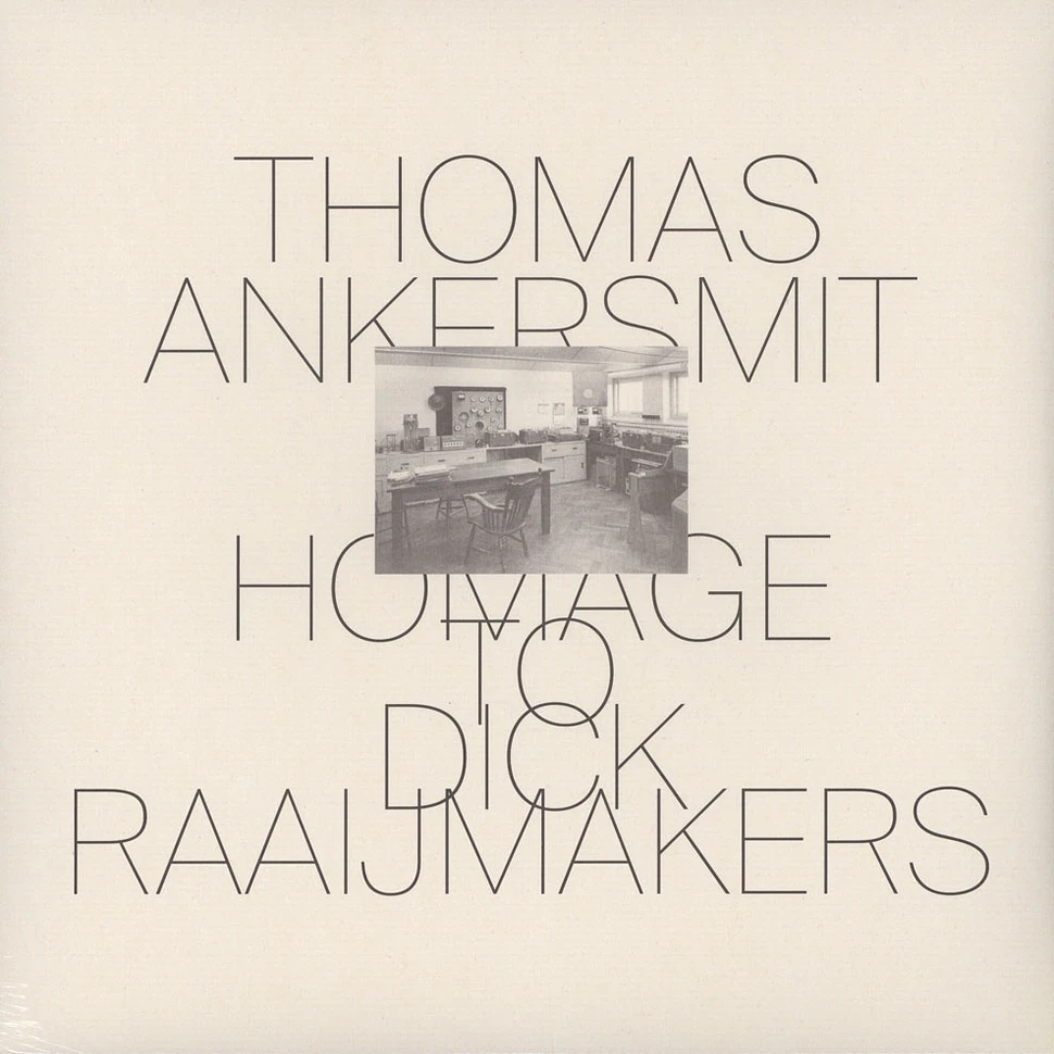 Thomas Ankersmit - Homage To Dick Raaijmakers