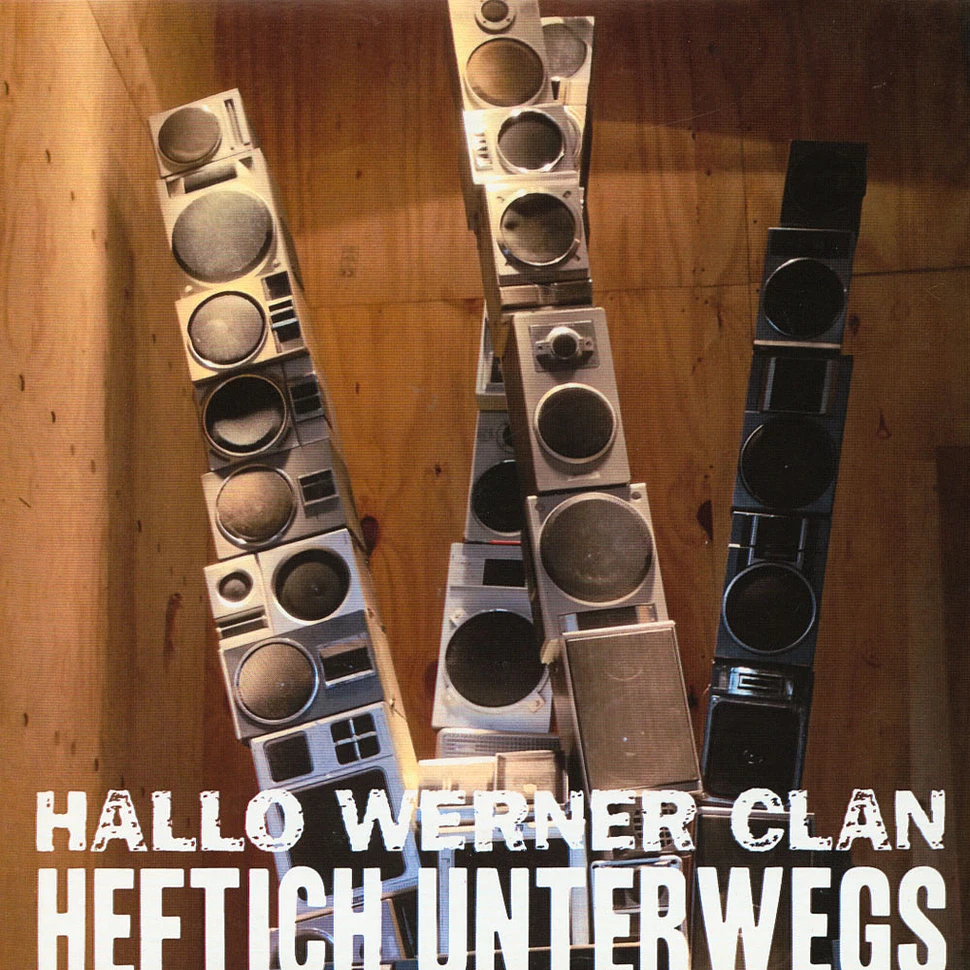 Hallo Werner Clan - Heftich Unterwegs / Eins Für Den Werner