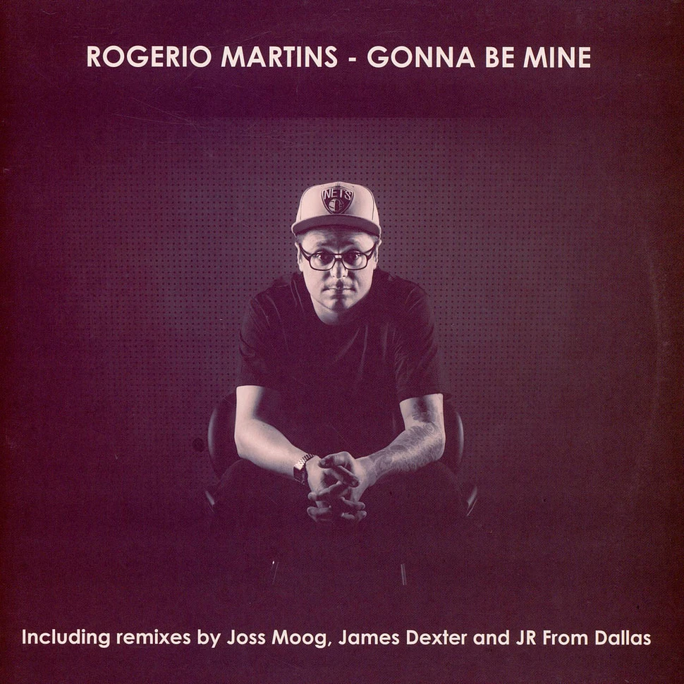 Rogerio Martins - Gonna Be Mine
