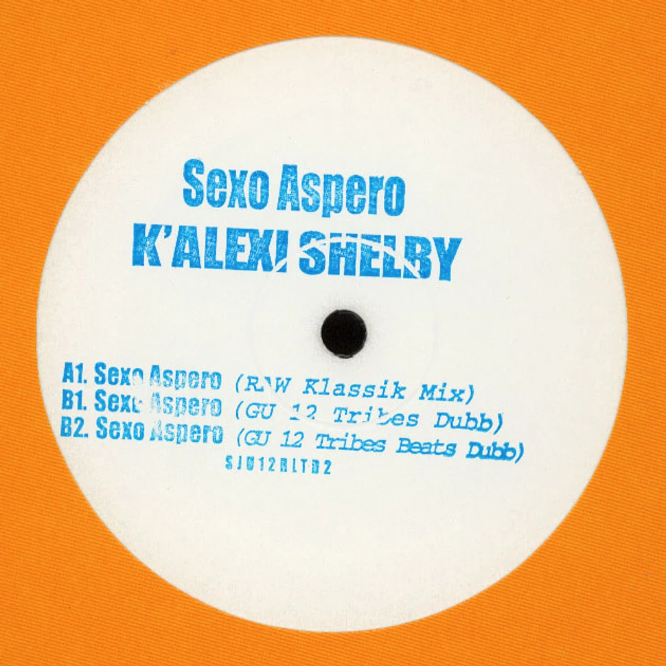 K-Alexi Shelby - Sexo Aspero