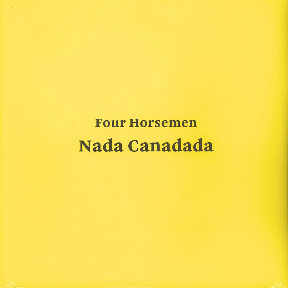 Four Horsemen - Nada Canadada