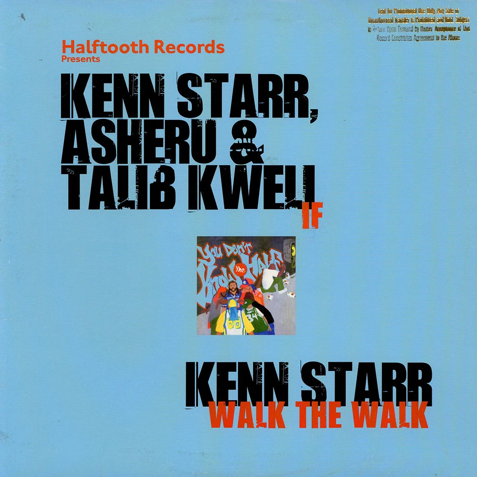 Kenn Starr, Asheru & Talib Kweli - If / Walk The Walk