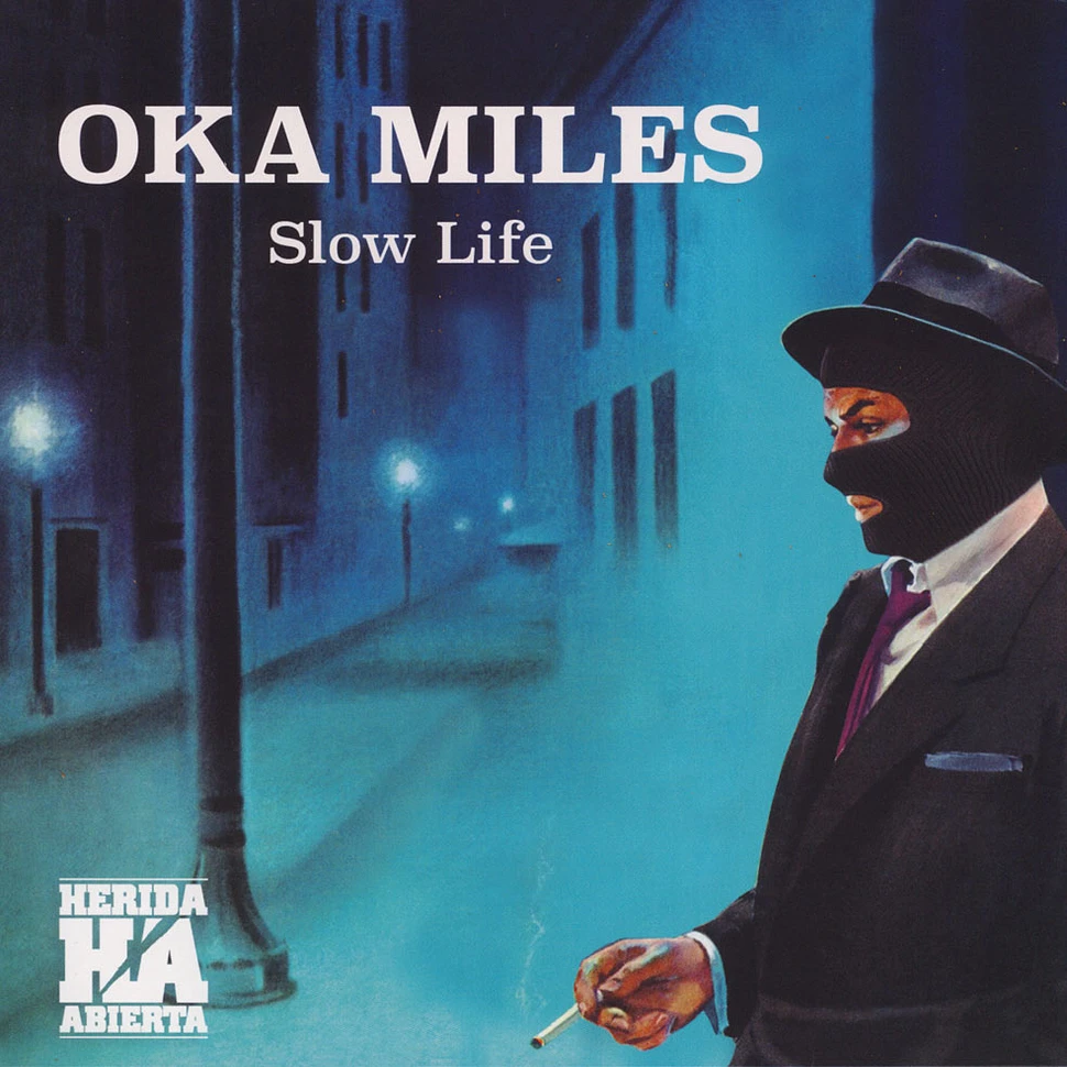 Oka Miles - Slow Life