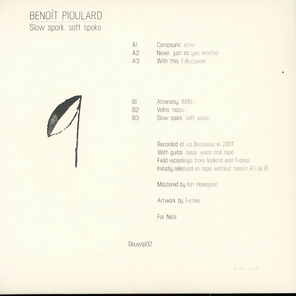 Benoit Pioulard - Slow Spark, Soft Spoke