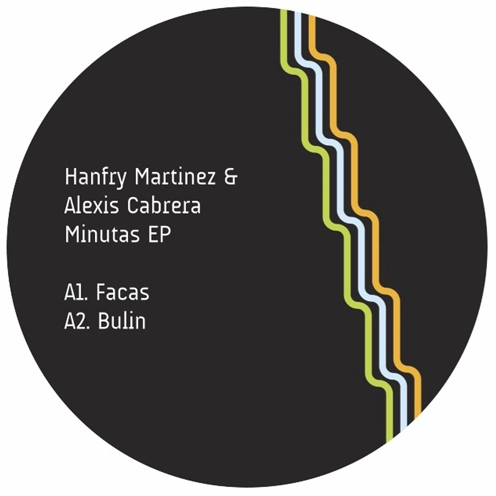 Hanfry Martinez & Alexis Cabrera - Minutas EP