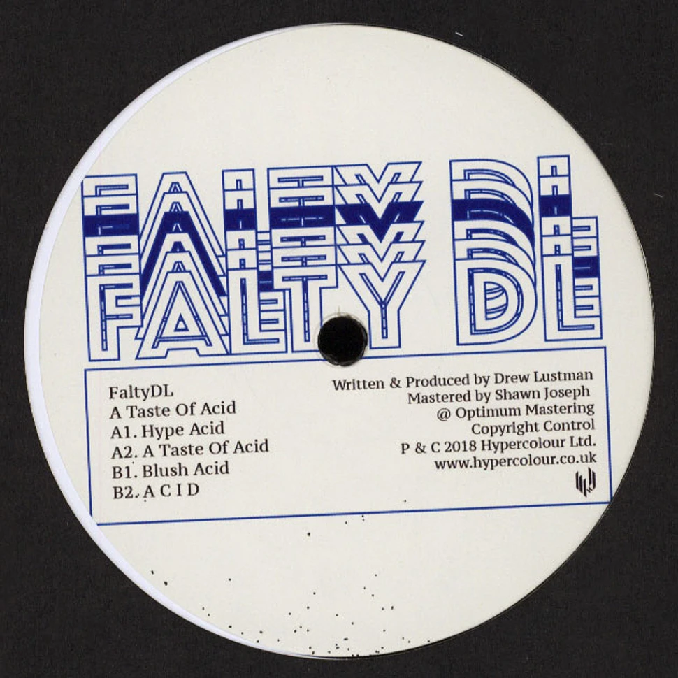 Falty DL - A Taste Of Acid EP