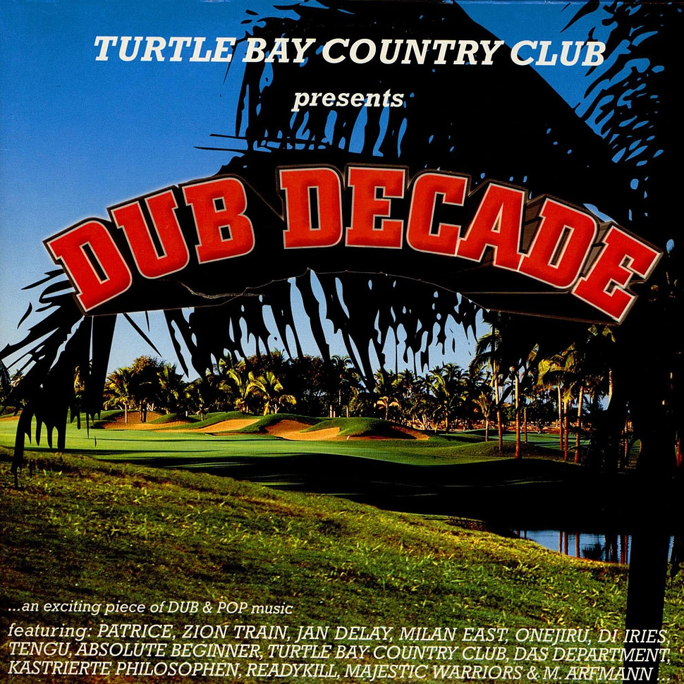 V.A. - Turtle Bay Country Club Presents: Dub Decade