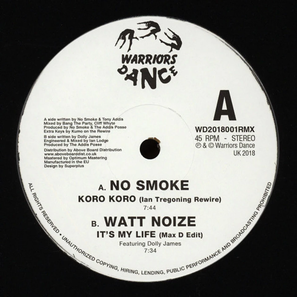 No Smoke & Watt Noize - Koro Koro (Ian Tregoning Rewire) / It's My Life (Max D Edit)