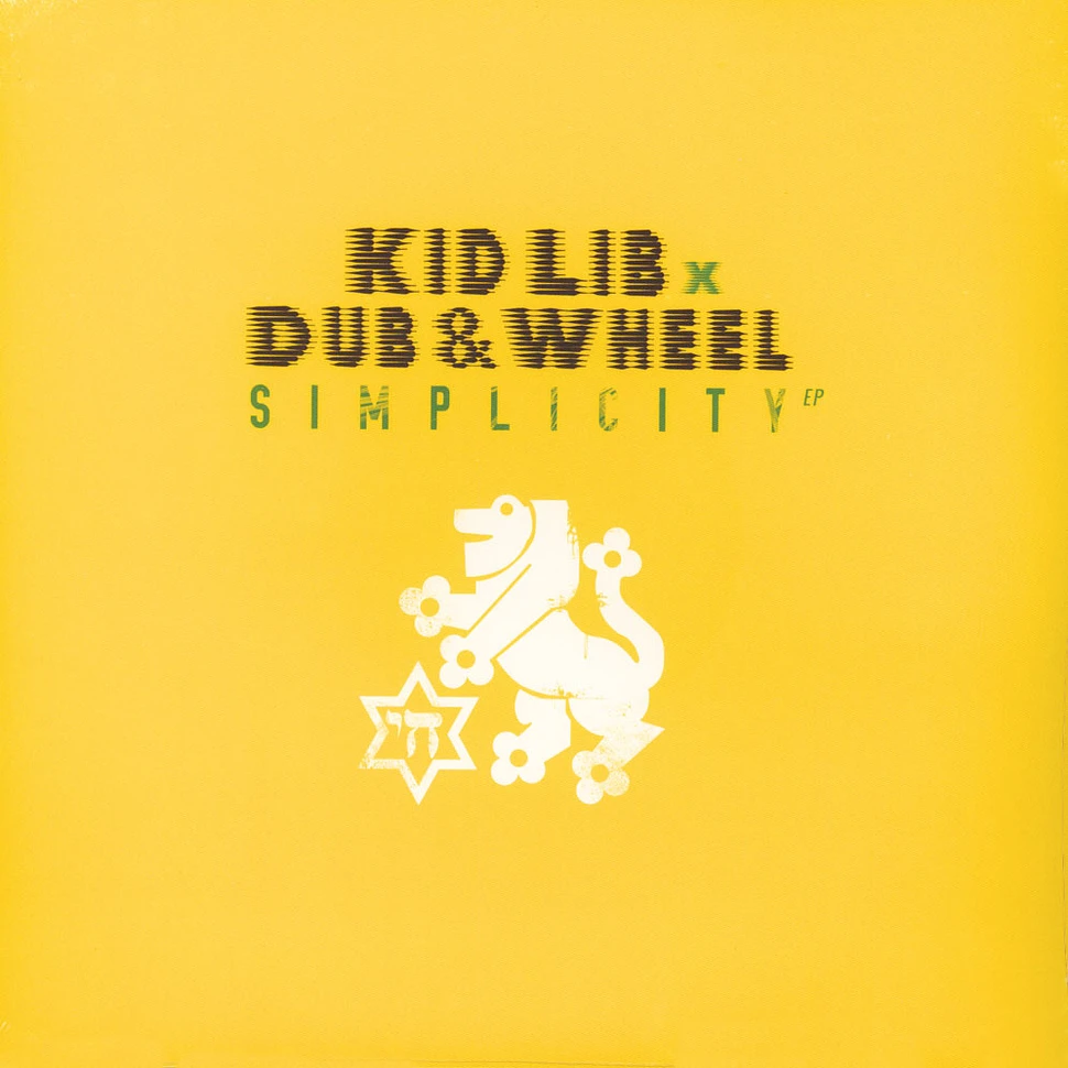 Kid Lib X Dub & Wheel - Simplicity EP