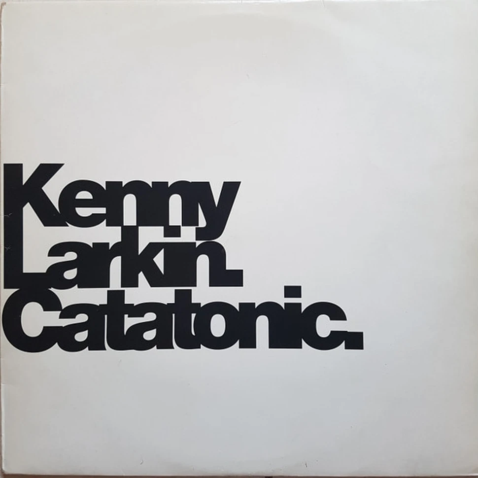 Kenny Larkin - Catatonic