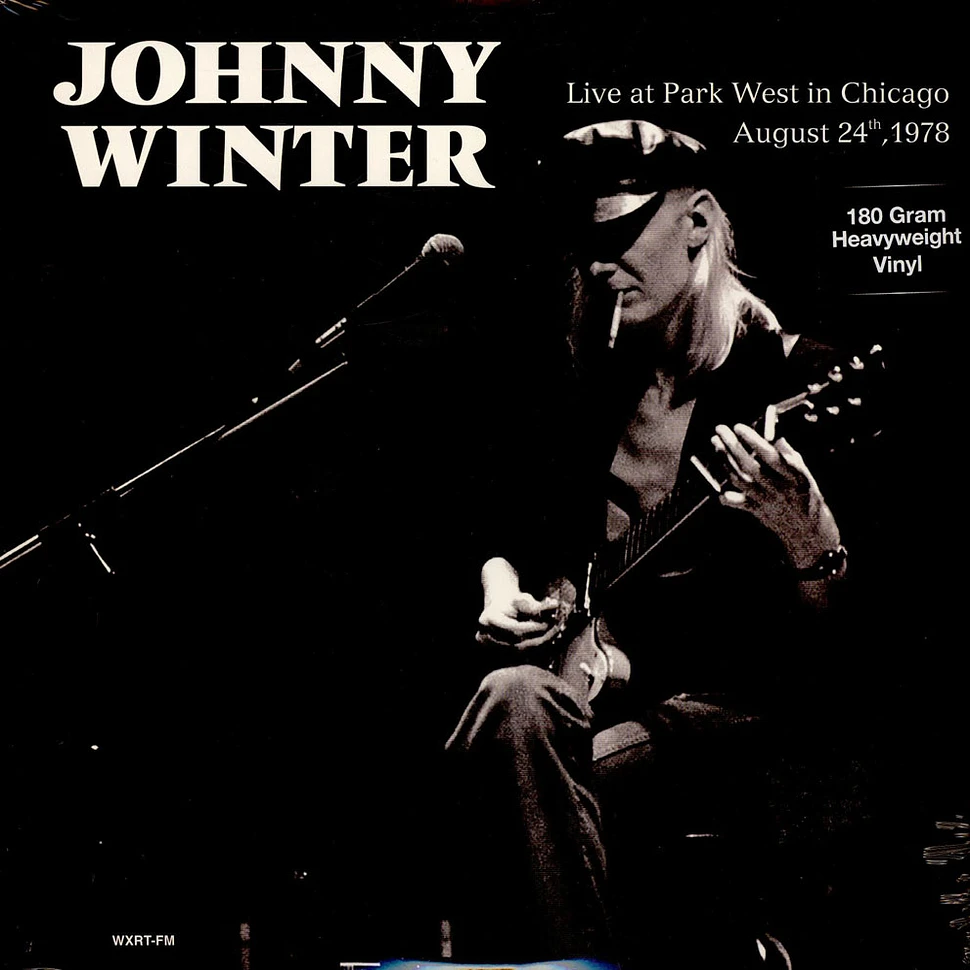 Johnny Winter - Live At Park West In Chicago, August 24th, 1978