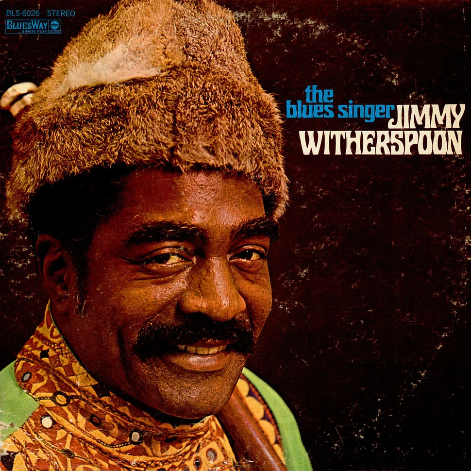 Jimmy Witherspoon - The Blues Singer