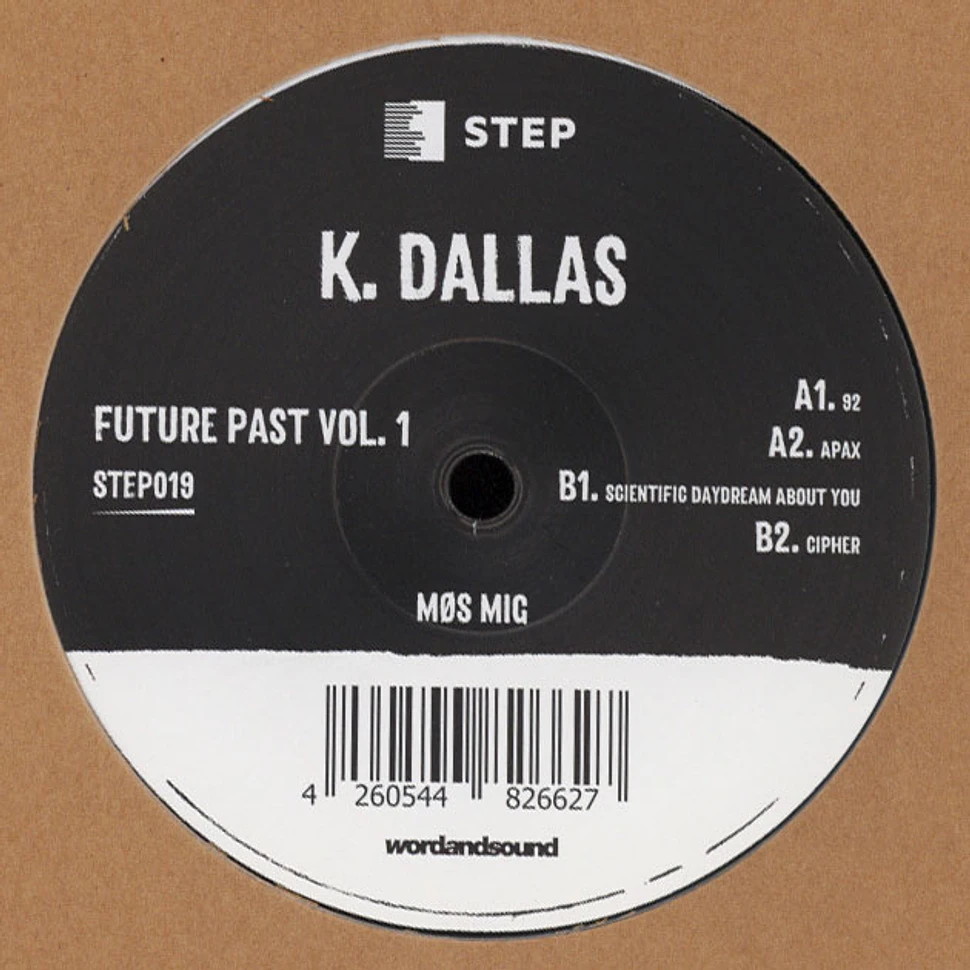 K. Dallas - Future Past Volume 1