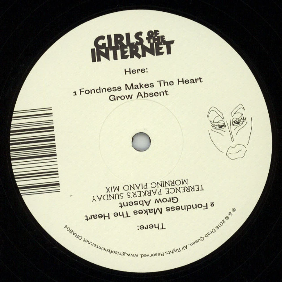 Girls Of The Internet - Fondness Makes The Heart Grow Absent Terrence Parker Remix