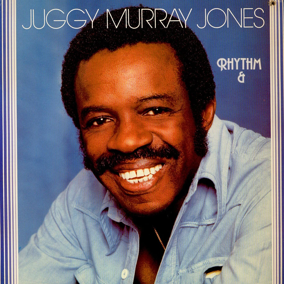 Juggy Murray Jones - Rhythm And Blues