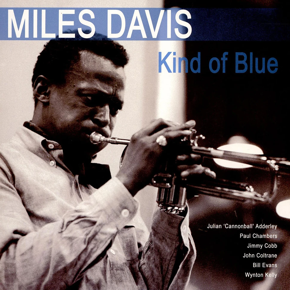 Miles Davis - Kind of Blue