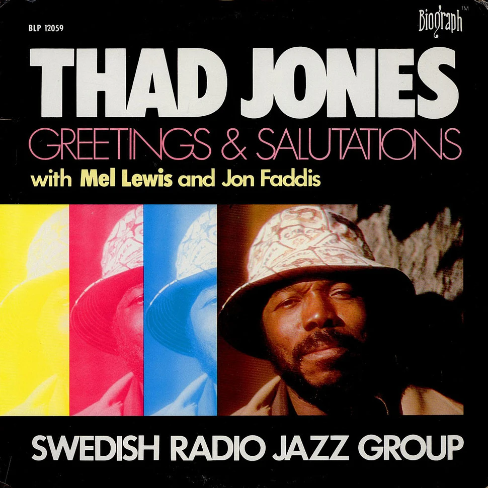 Thad Jones, Radiojazzgruppen Featuring Mel Lewis And Jon Faddis - Greetings And Salutations