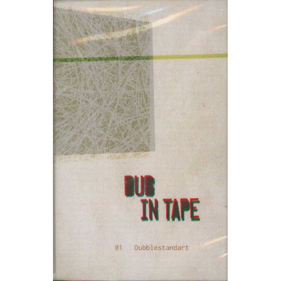 Dubblestandart - Dub In Tape