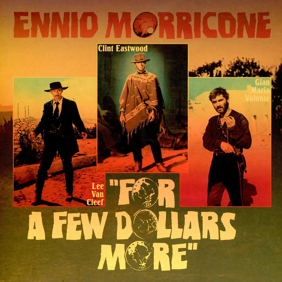 Ennio Morricone - For A Few Dollars More
