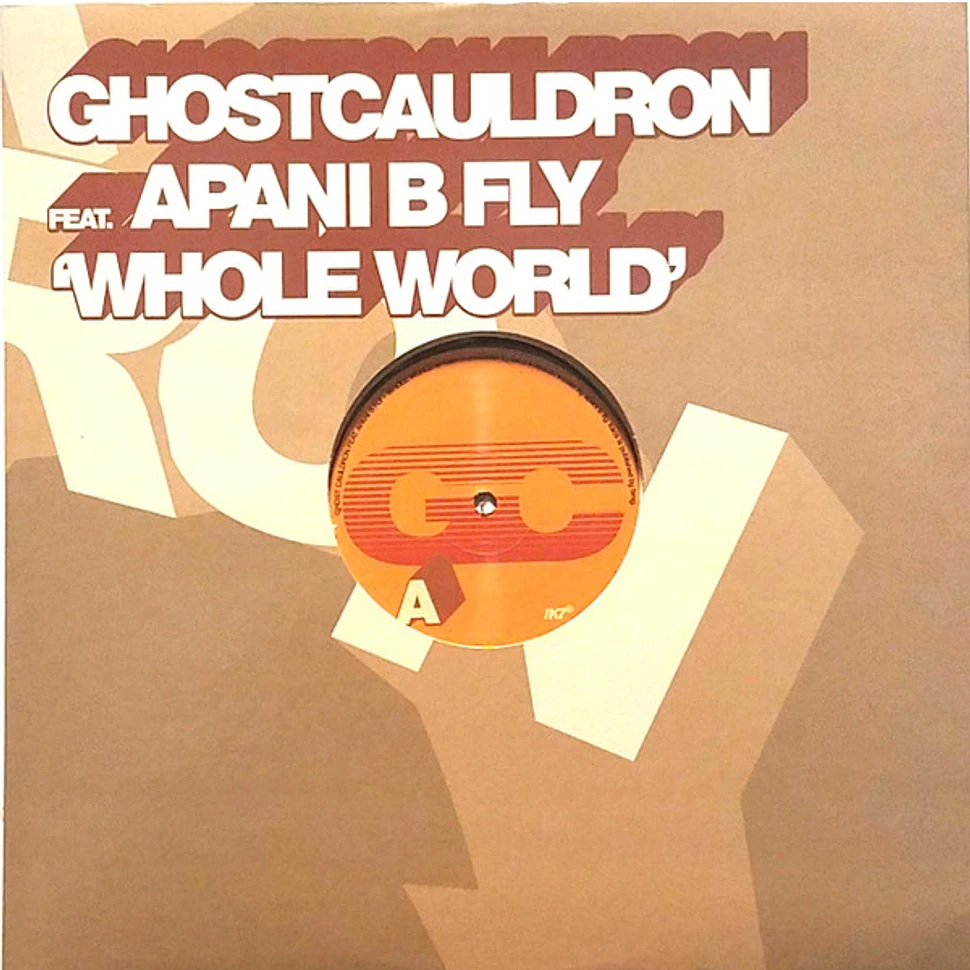 Ghost Cauldron Feat. Apani B. Fly - Whole World