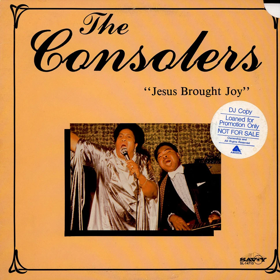 The Consolers - Jesus Brought Joy