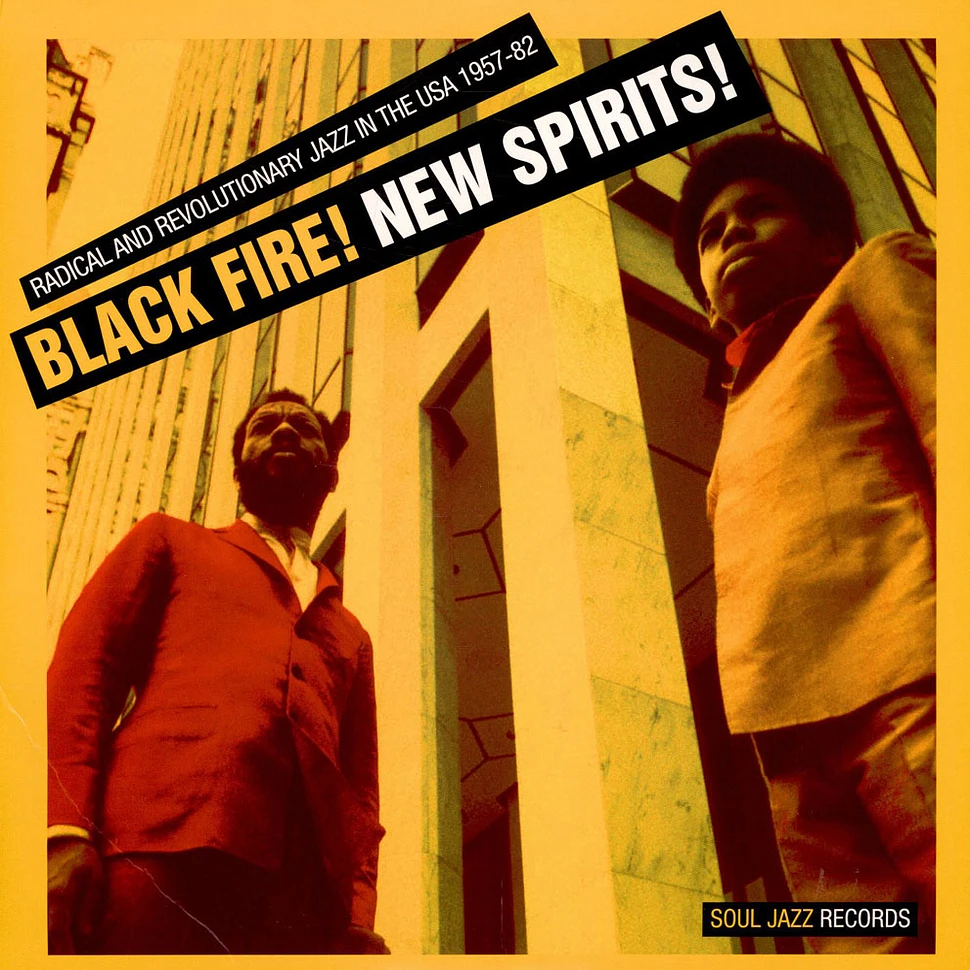 V.A. - Black Fire! New Spirits! Radical And Revolutionary Jazz In The U.S.A. 1957 - 1982