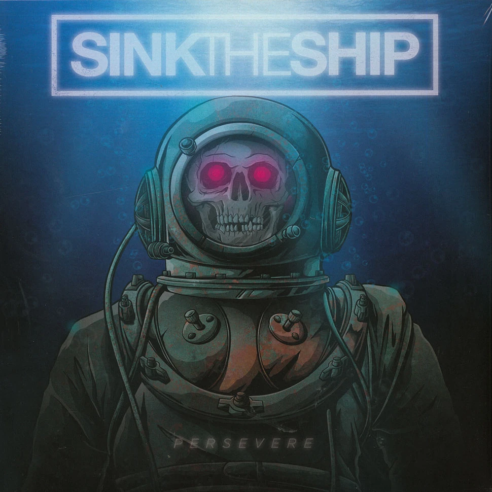 Sink The Ship - Persevere