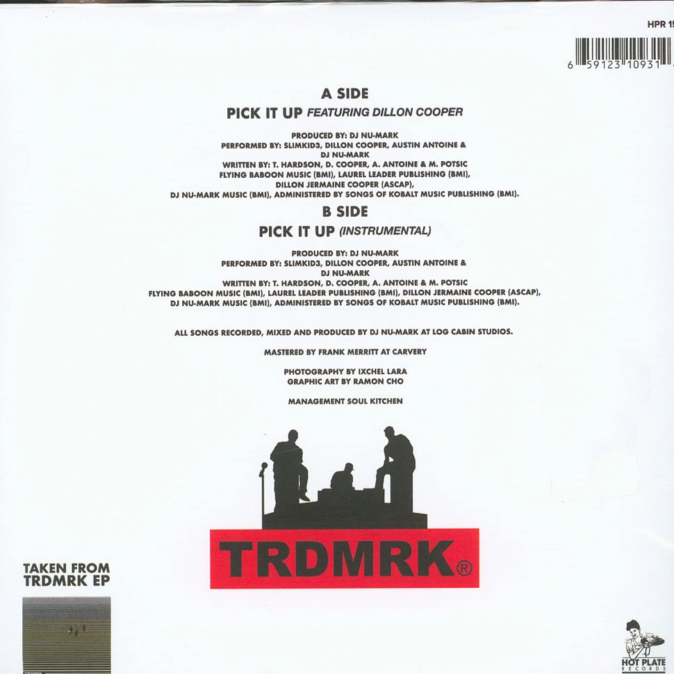 TRDMRK (Slimkid3 & DJ Nu-Mark) - Pick It Up