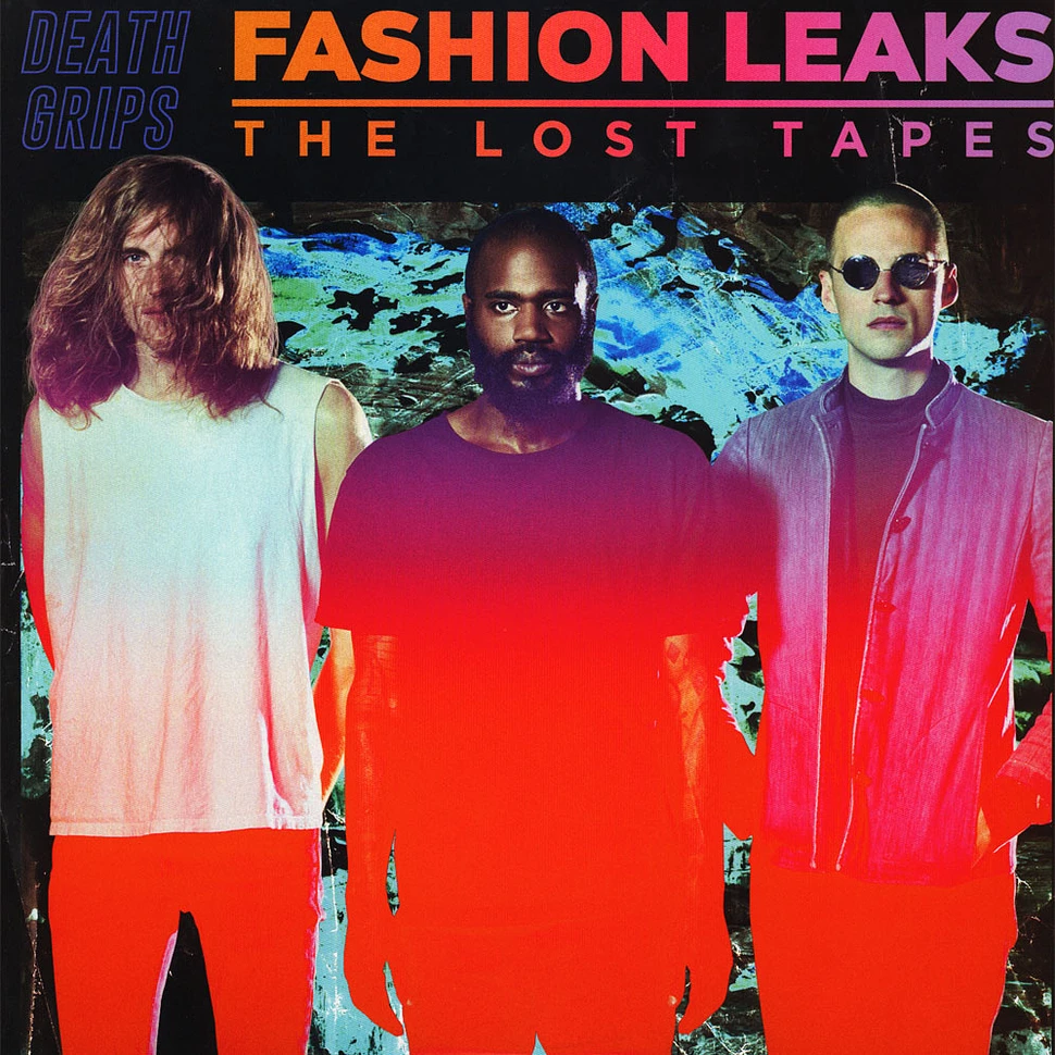Death Grips - Fashion Leaks - The Lost Tapes
