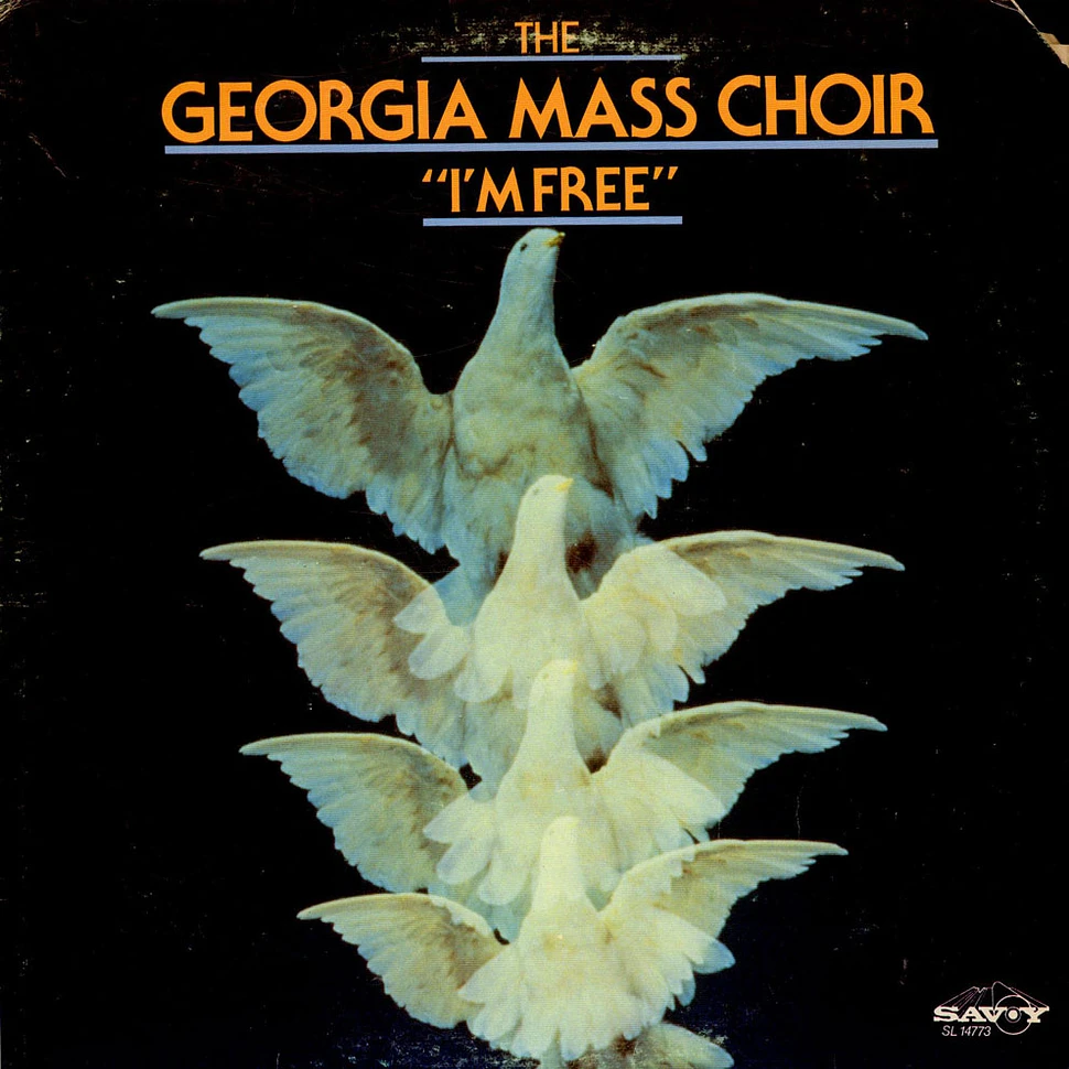 Georgia Mass Choir - I'm Free
