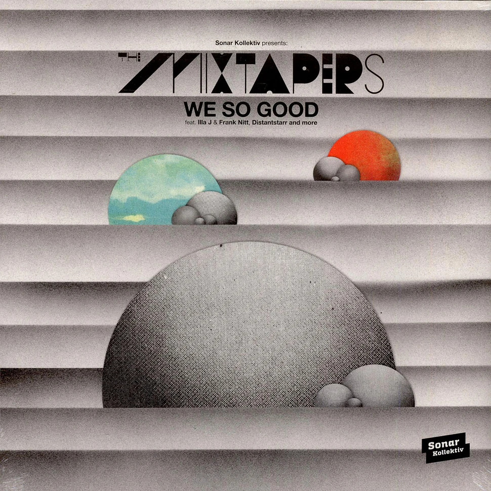 The Mixtapers - We So Good