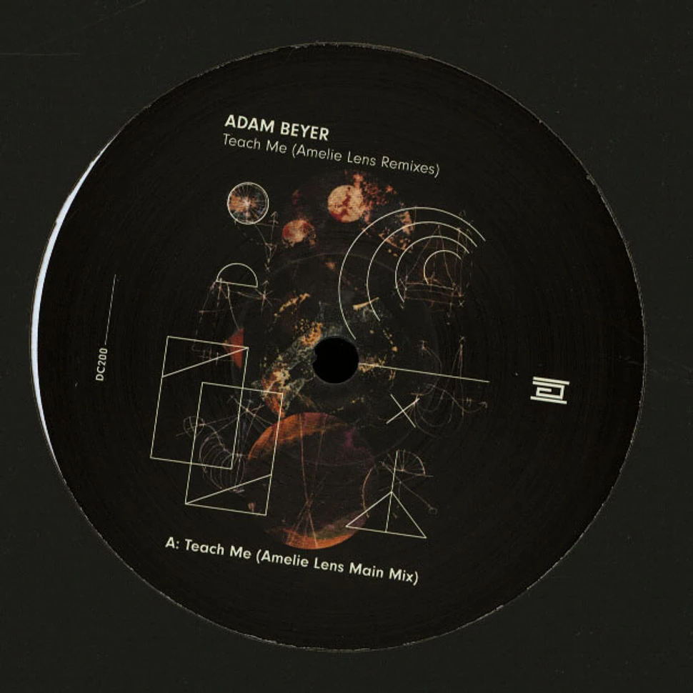 Adam Beyer - Teach Me Amelie Lens Remixes