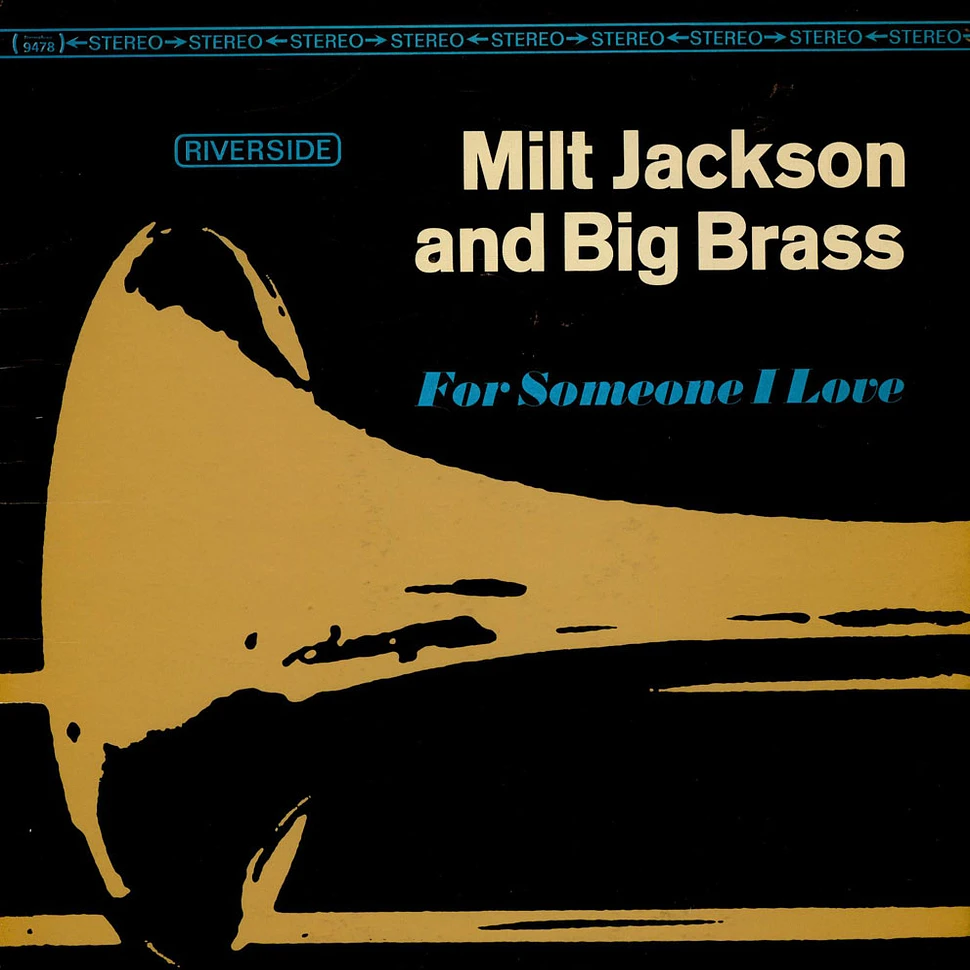 Milt Jackson And Big Brass - For Someone I Love