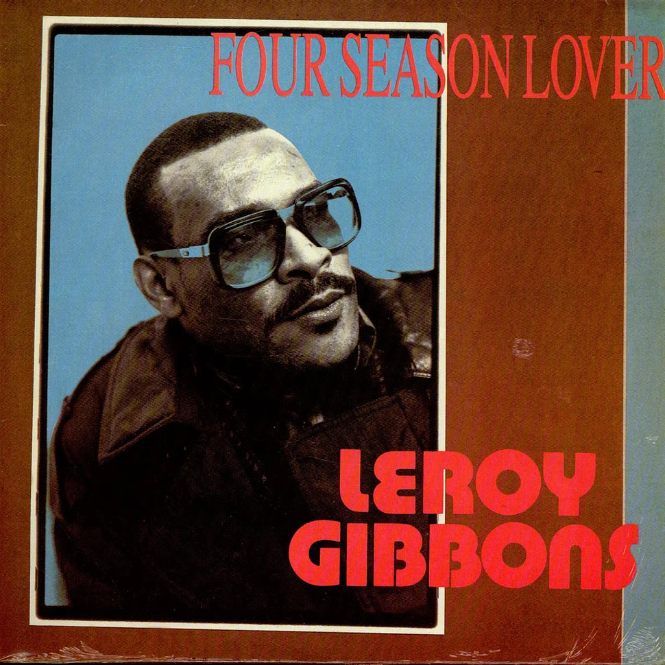 Leroy Gibbons - Four Season Lover