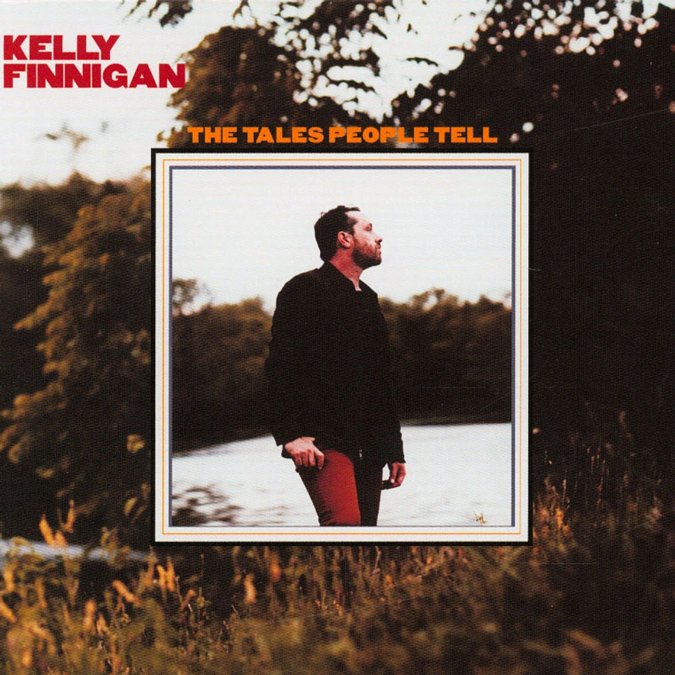 Kelly Finnigan - The Tales People Tell