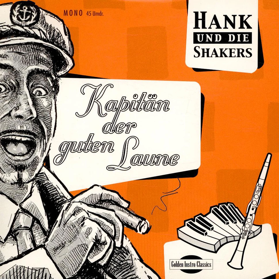 Hank Und Die Shakers - Kapitän Der Guten Laune