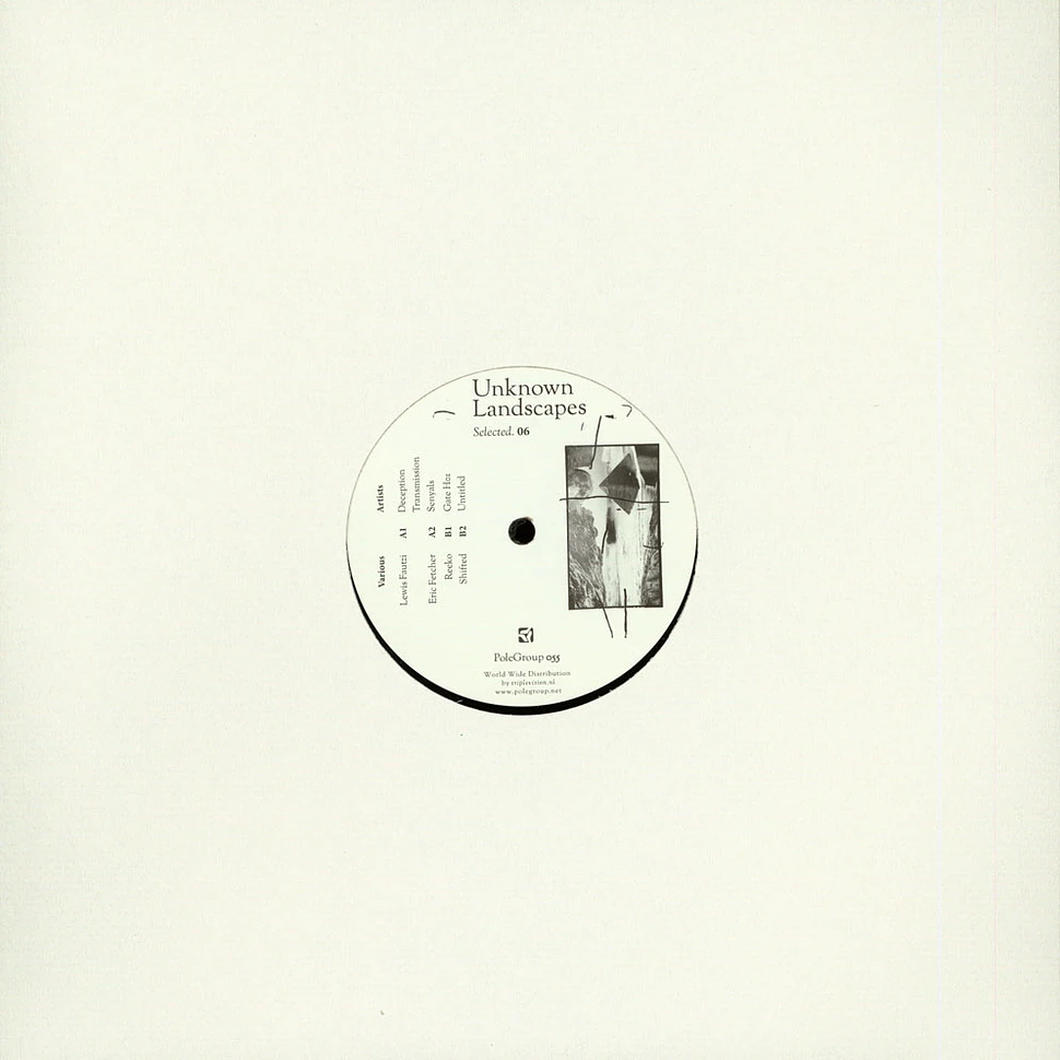 Lewis Fautzi, Eric Fetcher, Reeko & Shifted - Unknown Landscapes - Selected 06