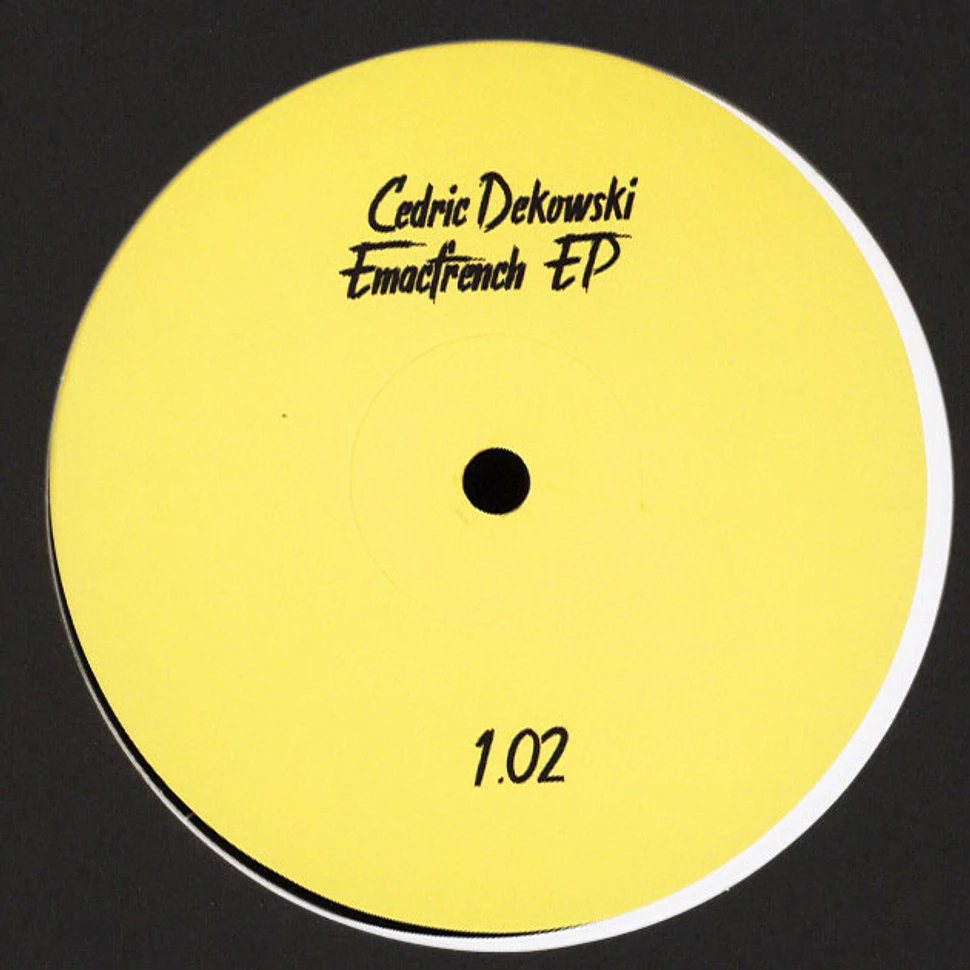 Cedric Dekowski - Emacfrench EP